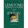 Gemstones: Quality and Value, Volume 3 - Jewelry