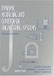 Dynamic Modeling and Control of Engineering Systems (2nd Edition)