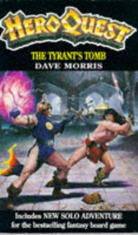 Heroquest: The Tyrant's Tomb [Paperback]