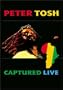 Peter Tosh - Captured Live