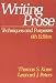 Writing Prose: Techniques and Purposes
