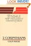 The Second Epistle of Paul to the Corinthians (Tyndale New Testament Commentaries) (No 8)
