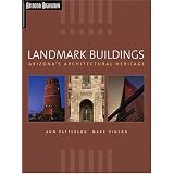 LandmarkBuildings:Arizona'sArchitecturalHeritage(TravelArizonaCollection)