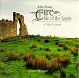 Eire: Isle of the Saints (A Celtic Odyssey)