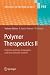 Book Polymer Therapeutics II: Polymers as Drugs, Conjugates and Gene Delivery Sytems (Advances in Polymer Science) (Advances in Polymer Science)
