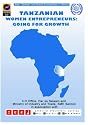 Tanzanian Womens Entrepreneurs: Going for Growth