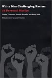 White Men Challenging Racism: 35 Personal Stories