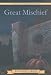 Great Mischief (The Thomas Dordrecht Historical Mystery Series)