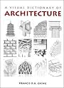 A Visual Dictionary of Architecture