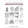 A Visual Dictionary of Architecture