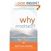 Why Meditate: Working with Thoughts and Emotions