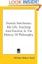 Francis Hutcheson: His Life, Teaching And Position In The History Of Philosophy