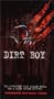 Dirt Boy [VHS]