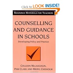 Counselling and Guidance in Schools: Developing Policy and Practice (Resource Materials for Teachers)