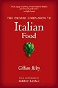The Oxford Companion to Italian Food (Oxford Companion To...)