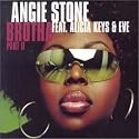 Brotha-Part II (6 versions/video, 2002, feat. Alicia Keys & Eve)