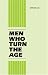 Book Men Who Turn the Age