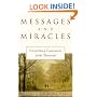 Messages & Miracles: Extraordinary Experiences of the Bereaved