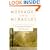 Messages & Miracles: Extraordinary Experiences of the Bereaved