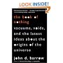 The Book of Nothing: Vacuums, Voids, and the Latest Ideas about the Origins of the Universe