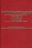 Review Praeger Publishers  / Word Processing: First Step to the Office of the Future?
