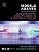 Mobile Agents: Basic Concepts, Mobility Models, and the Tracy Toolkit: Basic Concepts, Mobility Models, and the "Tracy" Toolkit