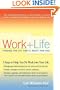 Work + Life: Finding the Fit That's Right for You