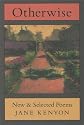 Otherwise: New & Selected Poems