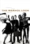 The Warhol Look