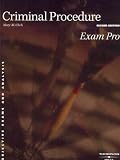 Criminal Procedure, 2d Exam Pro (Exam Pro)