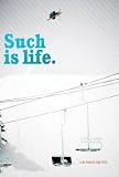 Such Is Life