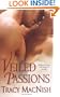 Veiled Passions (Zebra Historical Romance)
