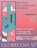 Review Institute of Electrical & Electronics Enginee  / Globecom 97: IEEE Global Telecommunications Conference (Globecom)