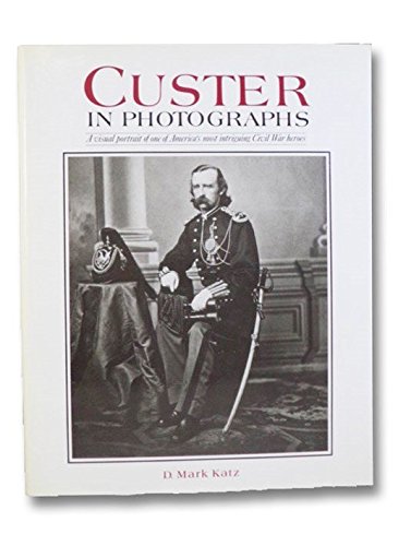 Custer in Photographs