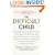 The Difficult Child