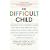 The Difficult Child