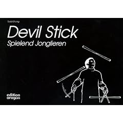 Devil Stick: Spielend Jonglieren