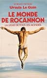 La ligue de tous les monde : Le monde de Rocannon : Collection :science fiction pocket n° 5252
