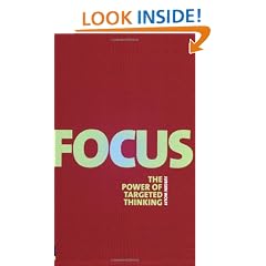 Focus: The Power of Targeted Thinking