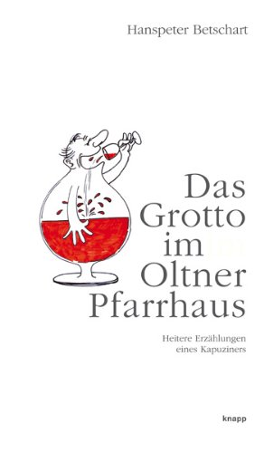 Produkt-Bild: Das Grotto im Oltner Pfarrhaus