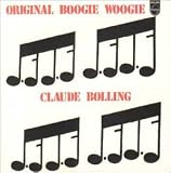 Revue Claude Bolling  / Original Boogie Woogie