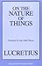 On the Nature of Things (Great Books in Philosophy)