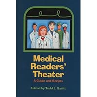 Medical Reader'S Theater: A Guide And Scripts