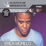 Review Erick Morillo  / Subliminal Sessions Vol.3: Mixed By Erick Morillo