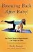 Bouncing Back After Baby (Cold Spring Press Fitness)