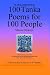 100 Tanka-Acrostic Poems for 100 People