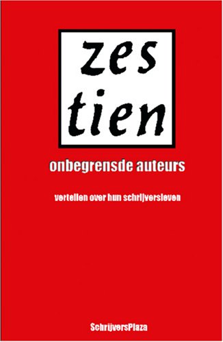 zes tien onbegrensde auteurs dutch edition