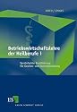 Betriebswirtschaftslehre der Heilberufe 1: Vereinfachte Buchf&uuml;hrung f&uuml;r Gewinn- und Steuergestaltung