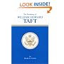 The Presidency of William Howard Taft (American Presidency Series)