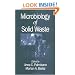Microbiology of Solid Waste (Microbiology of Extreme & Unusual Environments)